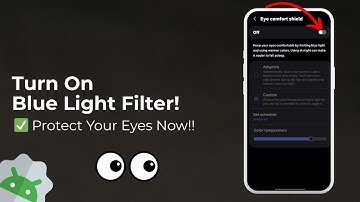 How to Use Blue Light Filter on Android | Eye Protection Mode | Reduce Eye Strain