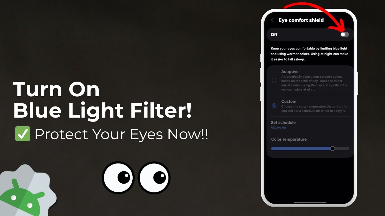How to Use Blue Light Filter on Android | Eye Protection Mode | Reduce ...