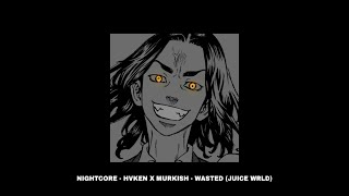 | wasted — juice wrld - hvken x murkish | [nightcore/slowed] Resimi