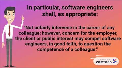 Software Engineering Code of Ethics #7 and #8