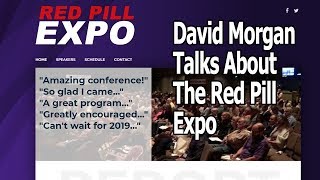 David Morgan On the Red Pill Expo & Answers to Your Questions - June 26, 2018