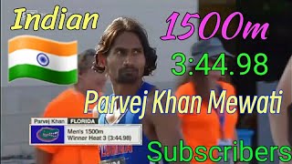 Parvej Khan Mewati Indian 1500m 3rd Heat Time 3:44.98 🏃‍♀️🏃‍♂️ Subscribers are share friend 👍🏼👍🏼