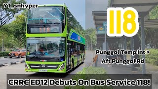 Crrc Ed12 Debuts 118 Sg4015U First Ever 118 Trip Ride From Pung Temp Int - Aft Pung Rd