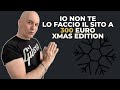 Io non te lo faccio il sito a 300 Euro Xmas Edition
