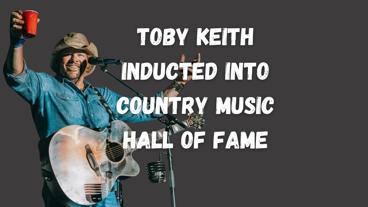 Toby Keith Inducted into Country Music Hall of Fame - YouTube