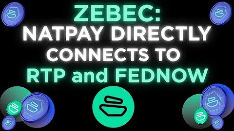 ZEBEC: NATPAY CONNECTS DIRECTLY TO RTP & FEDNOW | ZEBEC NATPAY SPACES REACTION   #ZBCN $ZBCN