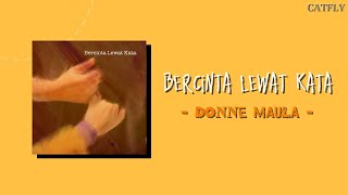 Download lagu BERCINTA LEWAT KATA - Donne Maula | Lirik Lagu