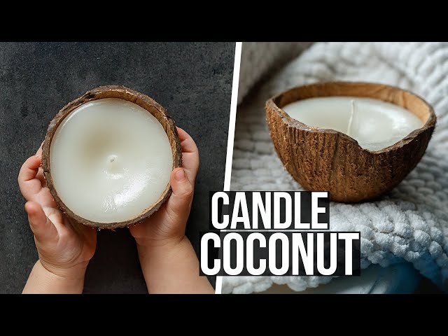 HOW TO MAKE: coconut candle made from COCONUT WAX 