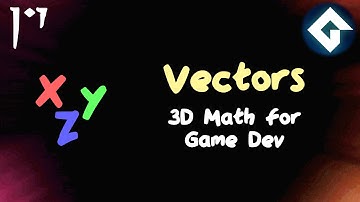 A Crash Course in Vectors - Math for Game Dev