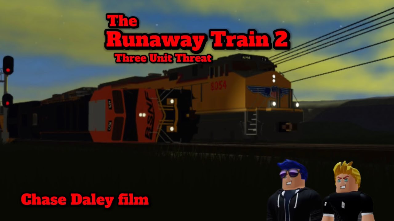 The Runaway Train 2-3 Unit threat (Movie)