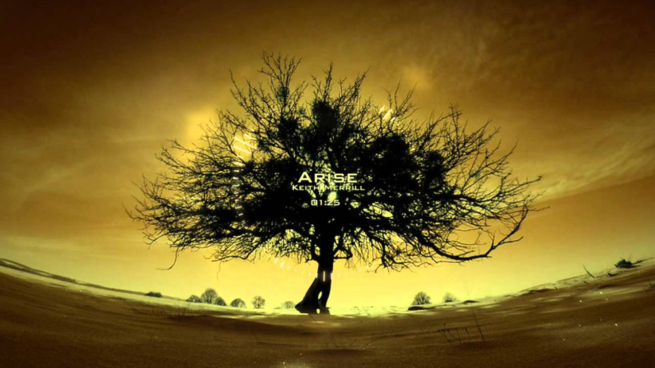 Watch Keith Merrill - Arise (Epic Orchestral Music) on YouTube Watch Keith Merrill - Arise (Epic Orchestral Music) on YouTube