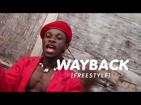 AYIMBILA Bailah Wayback Freestyle