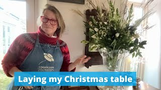 How I lay my Christmas table and why the flowers are on the side - enjoy and merry Christmas all x