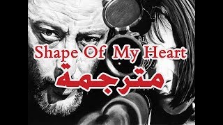 shape of my heart arabic sub || شكل قلبى مترجمة عربى