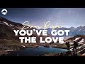 Miniature de la vidéo de la chanson You've Got The Love