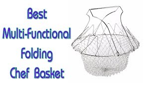 Best Multi-Functional Folding Chef Basket For Kitchen Cooking