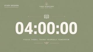 4 Hour Study Timer | Deep Focus Session | Minimal Timer with End Alarm