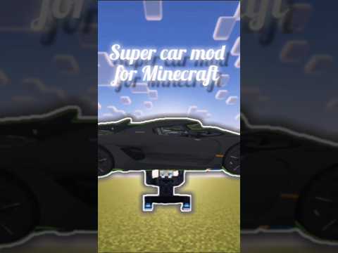 Super car mod