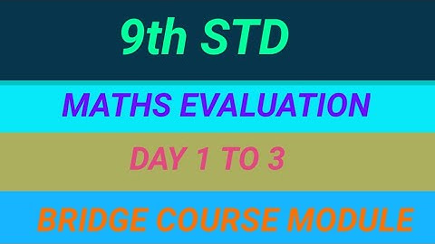 #9th std # maths evaluation #day 1 to 3 # bridge course module # queen mubashira....