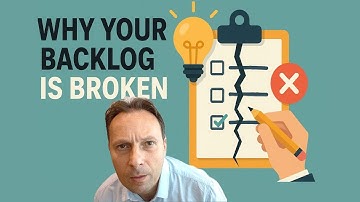 Why Your Backlog Is Broken (and How to Fix It with Vision & Traceability)