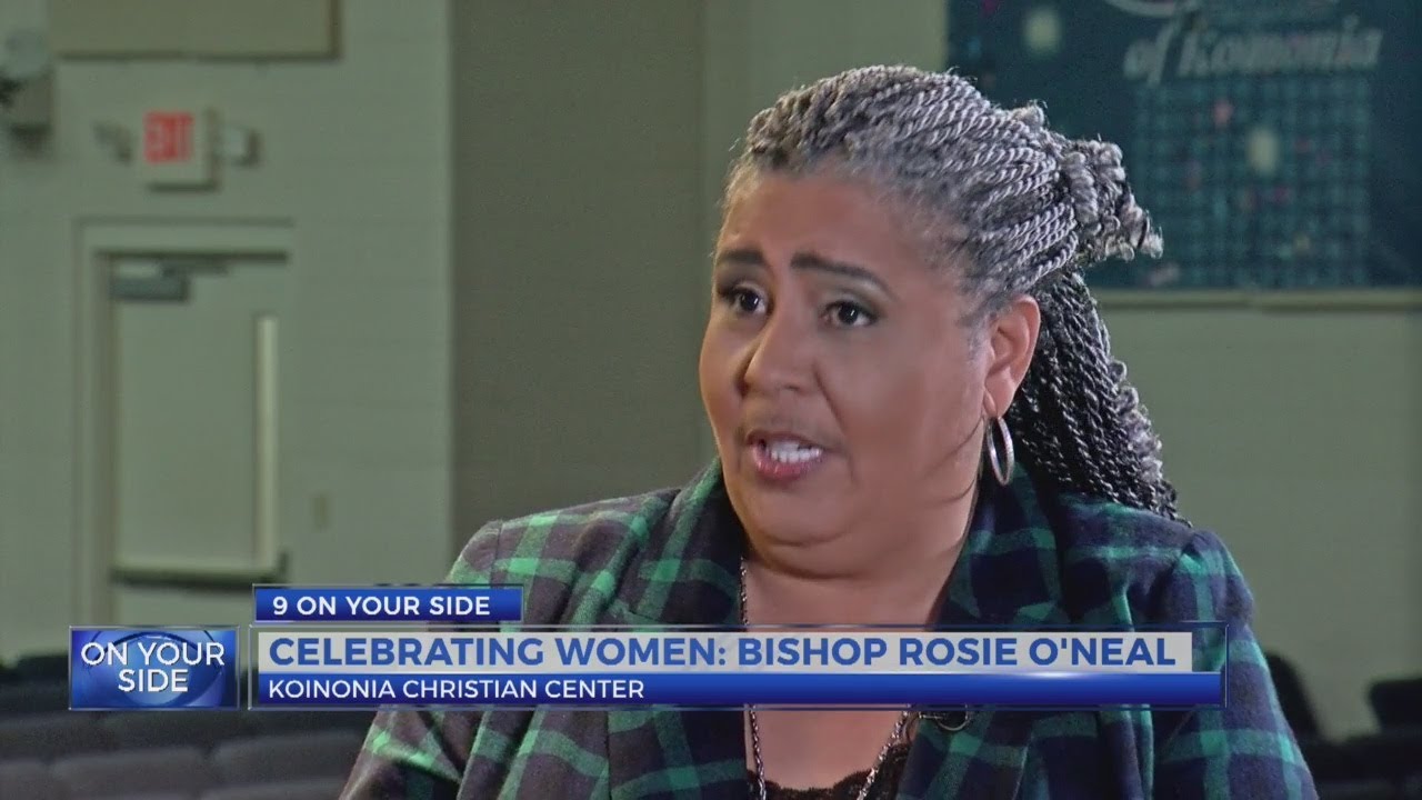 Women's History: Bishop Rosie O'Neil, The Virtuous Woman