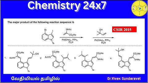 Heck Cross-Coupling |Selectivity | CSIR 2015 |Problem Solved வேதியியல் தமிழில்