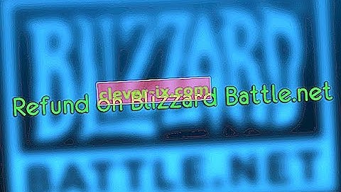 How to request a REFUND on Battle.NET