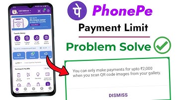 PhonePe Payment ₹2000 Limit Problem Solve / Phonepe QR code scan payment limit solutions