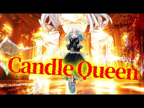 【東方改変pv】Candle Queen/meme