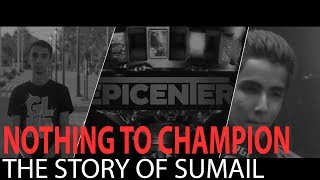 The Story Of Sumail L From Nothing To Champ L Eg -Dota 2 6.12.2017