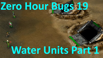 Bugs! Did you know? Part19 "Water Units #1" [C&C Zero Hour]