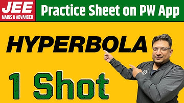 HYPERBOLA in 1 Shot | From Zero to Hero | JEE Main & Advanced