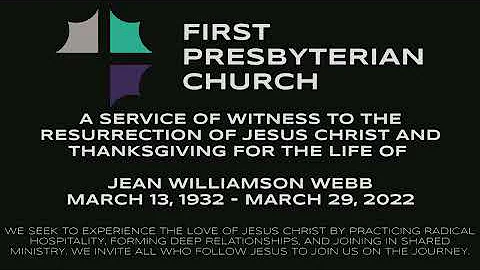 Friday, April 22, Jean Webb Memorial Service
