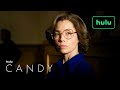 Candy | Teaser | Hulu