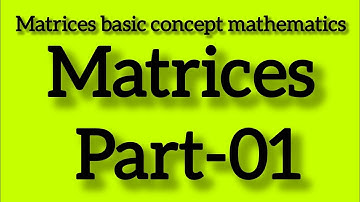 📚Basic Concepts of Matrices✍️| matrix mathematics | 12th class | science commerce & arts | maths📖✍️