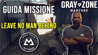 Guida missione LEAVE NO MAN BEHIND di Gunny - Mithras - Gray Zone Warfare