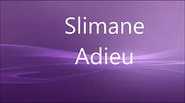 slimane adieu paroles