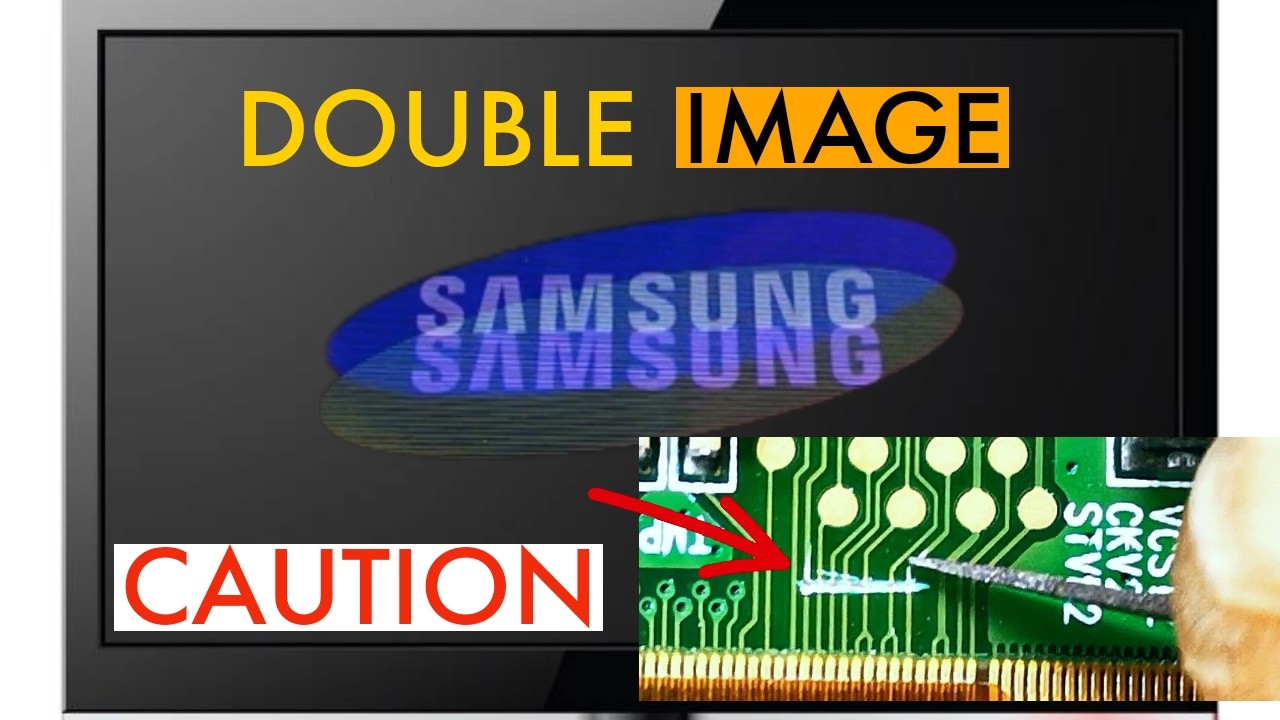 How to Repair Samsung LCD TV Double Image Problem FAST! 