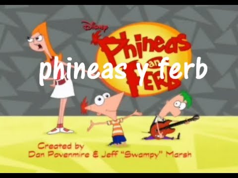 Phineas Y Ferb Opening Letra En Espanol Youtube
