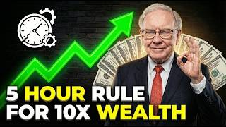 Warren Buffett Investment Strategy: The 5-Hour Rule for 10x Wealth