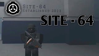 Discovering SCP Site 64 Server | SCP: Roleplay Roblox