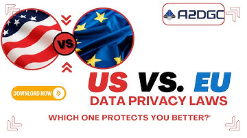 US vs  EU Data Privacy Laws