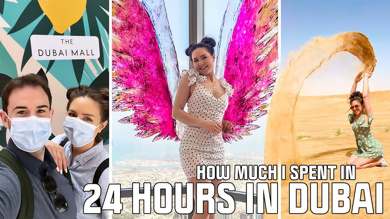 What I Spent In Day in Dubai (24 hours in Dubai) - YouTube