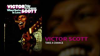 Victor Scott - Take A Chance (Side A)