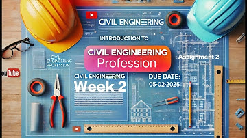 NPTEL Introduction to Civil Engineering profession | Week 2 Assignment 2 | Due Date: 05-02-2025 |