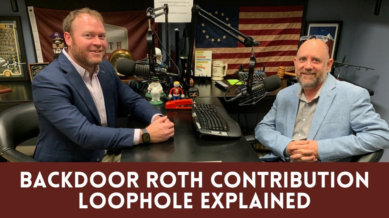 Backdoor Roth Contribution Loophole Explained