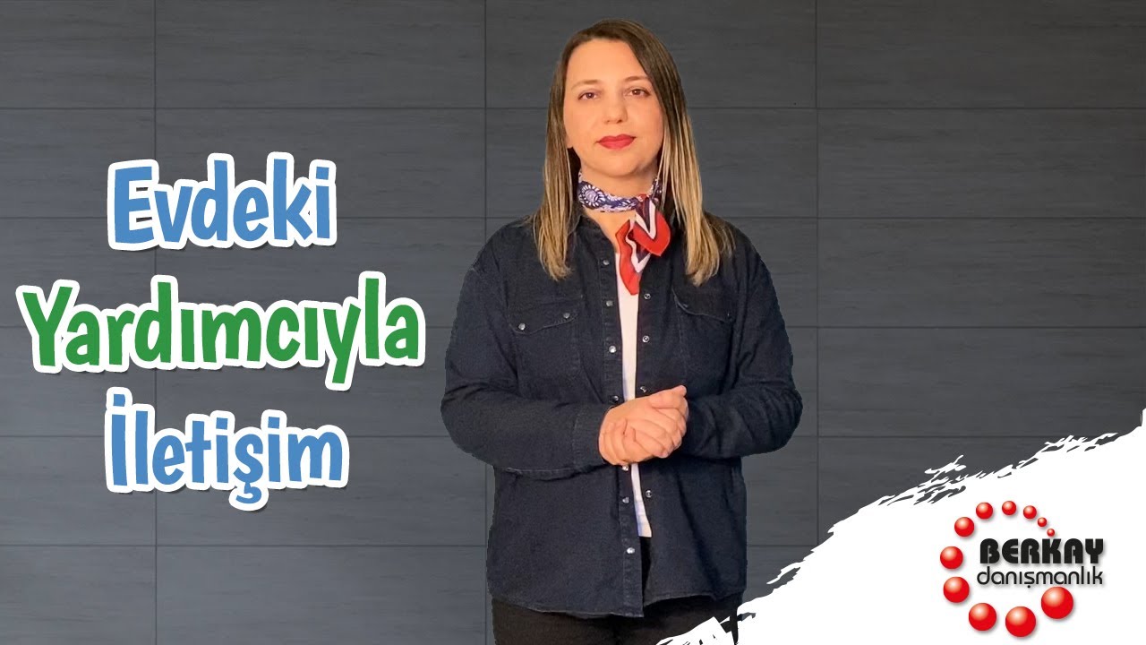 Evdeki Yardımcıyla İletişim - Ev İşlerine Yardımcı - Ev Hizmetleri - Yardımcı Bayan