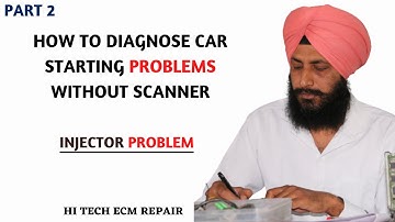 HOW TO DIAGNOSE CAR PROBLEMS WITHOUT SCANNER: PART 2 | INJECTOR PROBLEM | HI TECH ECM REPAIR