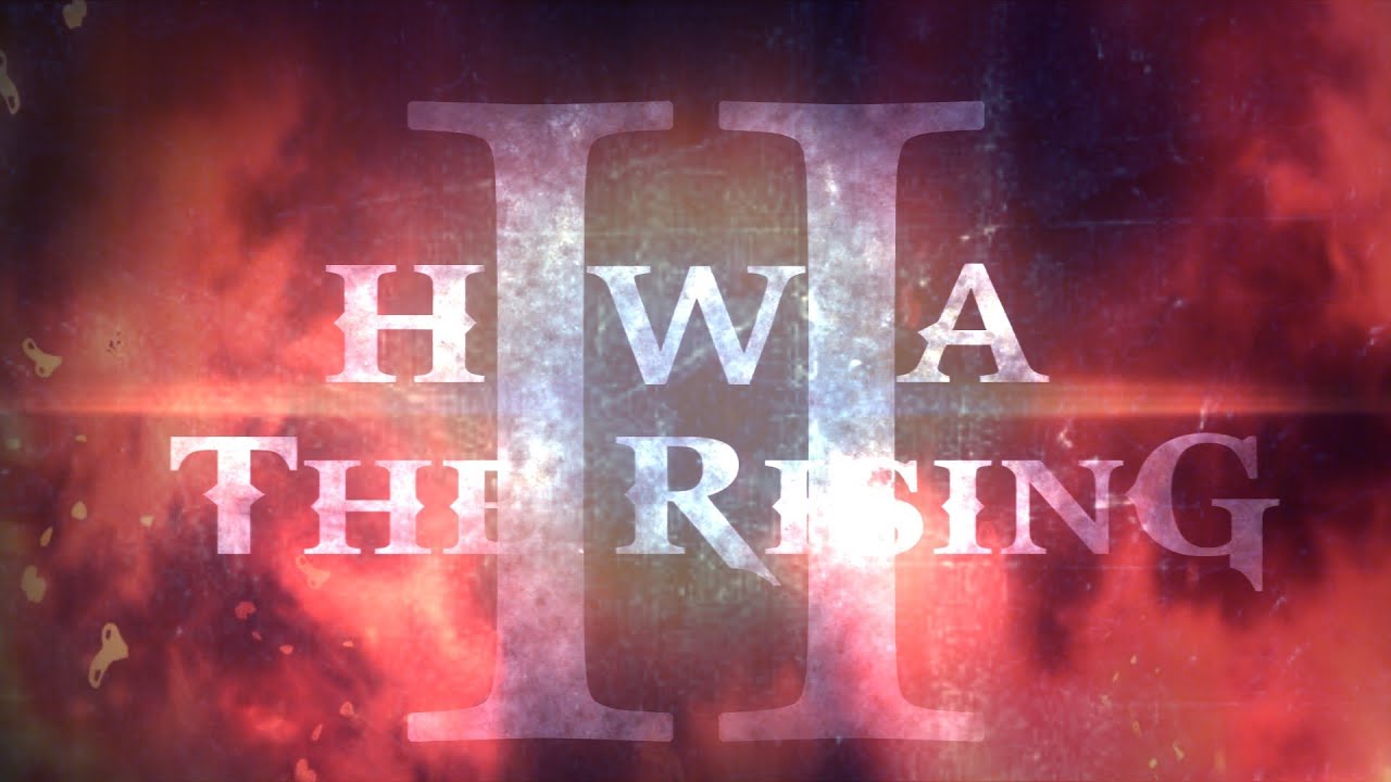HWA - The Rising 2