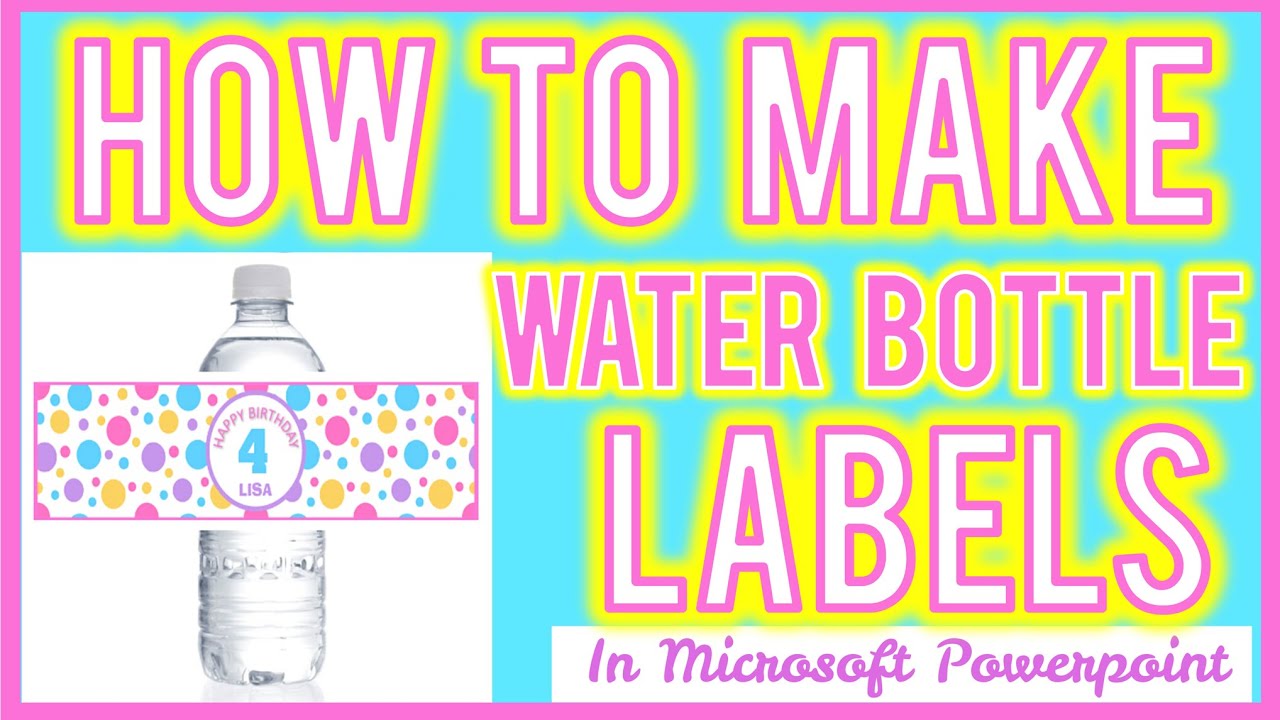 How To Make Water Bottle Labels In Microsoft Powerpoint, DIY Water Bottle  Labels Tutorial Template Pertaining To Diy Water Bottle Label Template